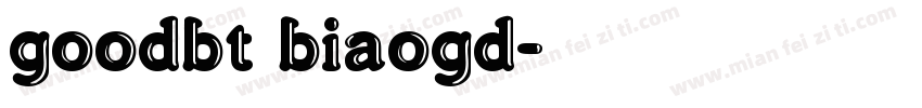 goodbt biaogd字体转换